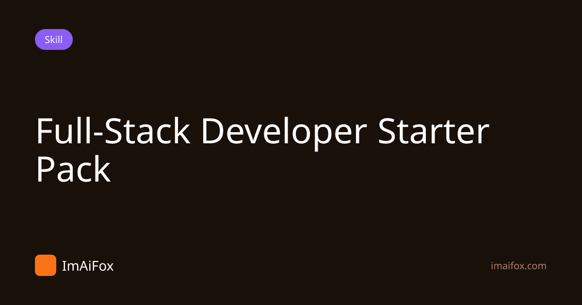 Full-Stack Developer Starter Pack — AI Booster Stack | ImAiFox | ImAiFox